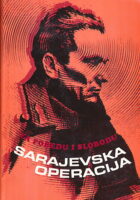 Sarajevska operacija (za pobjedu i slobodu)