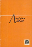 Atentat na Hitlera (20. srpanj 1944)