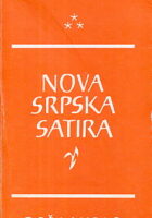 Nova srpska satira: antologija 1945-1985.