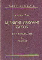 Mjenični i čekovni zakon od 29 novembra 1928 sa tumačem