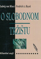 O slobodnom tržištu: Klasični eseji