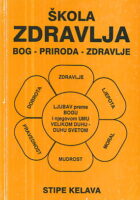 Škola zdravlja: Bog - priroda - zdravlje