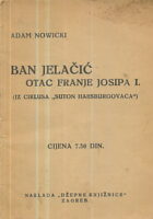 Ban Jelačić, otac Franje Josipa I. (iz ciklusa Suton Habsburgovaca)