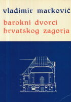 Barokni dvorci hrvatskog Zagorja