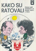Kako su ratovali