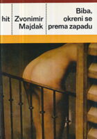 Biba, okreni se prema zapadu