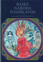 Bajke naroda Jugoslavije, sv. 1-3
