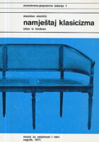 Namještaj klasicizma: izbor iz fundusa