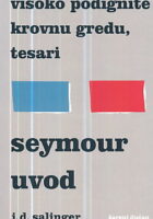Visoko podignite krovnu gredu, tesari i Seymour uvod
