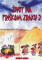Život na friškom zraku 2