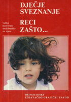 Dječje sveznanje - reci zašto...