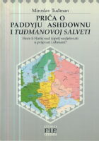 Priča o Paddyju Ashdownu i Tuđmanovoj salveti