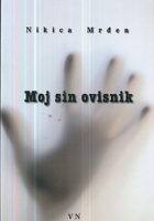 Moj sin ovisnik