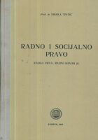 Radno i socijalno pravo, knj. I: Radni odnosi (I)