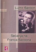 Sećanja na Franca Bardona