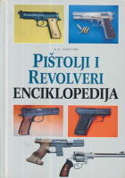 Pištolji i revolveri - Enciklopedija