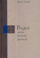 Pregled starina Bosanske provincije