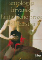 Antologija hrvatske fantastične proze i slikarstva