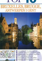 Top10 - Bruxelles, Brugge, Antwerpen i Gent