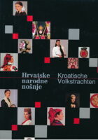 Hrvatske narodne nošnje - Kroatische Volkstrachten