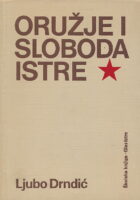 Oružje i sloboda Istre 1941-1943