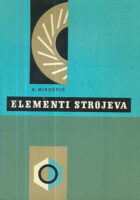Elementi strojeva (za stručne škole)