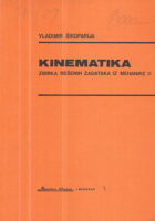 Kinematika: zbirka rešenih zadataka iz mehanike II