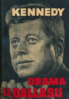 Kennedy - Drama u Dallasu