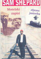 Motelski zapisi - Mjesec jastreba