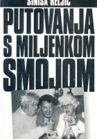 Putovanja s Miljenkom Smojom