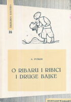 O ribaru i ribici i druge bajke