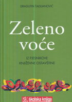 Zeleno voće: iz pjesnikove književne ostavština