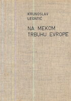Na mekom trbuhu Evrope