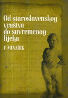 Od staroslavenskog vraštva do suvremenog lijeka