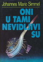 Oni u tami nevidljivi su