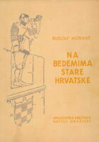 Na bedemima stare Hrvatske