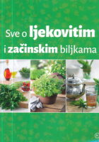 Sve o ljekovitim i začinskim biljkama