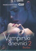 Vampirski dnevnici 2: Borba