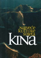 Kina - najveće kulture svijeta