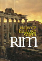 Najveće kulture svijeta: Rim