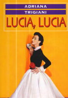 Lucia, Lucia