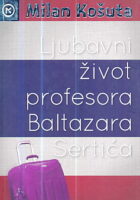 Ljubavni život profesora Baltazara Sertića