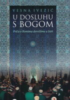 U dosluhu s Bogom: Priča o Romima dervišima u Istri