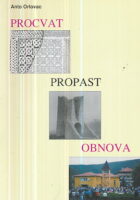 Procvat, propast, obnova