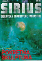 Sirius 44: Pokretna skulptura