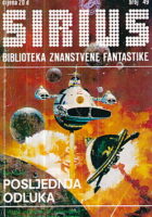 Sirius 49: Posljednja odluka