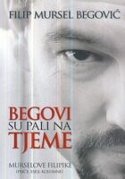 Begovi su pali na tjeme (Murselove filipike)