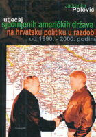 Utjecaj Sjedinjenih Američkih Država na hrvatsku politiku 1990.-2000.