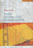Nacija - nacionalizam - moderna država
