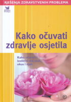 Kako očuvati zdravlje osjetila